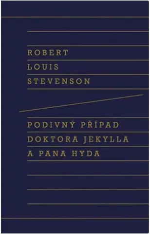 Svetová beletria Podivný případ doktora Jekylla a pana Hyda, 2. vydání - Robert Louis Stevenson,Martin Pokorný