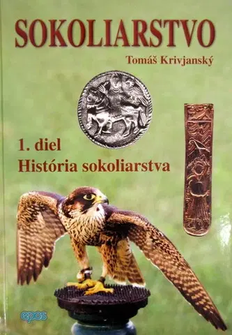Vtáky, hydina Sokoliarstvo 1 - Tomáš Krivjanský