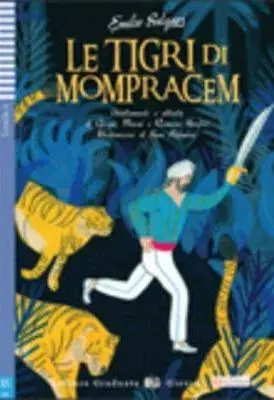 Cudzojazyčná literatúra LE TIGRI DI MOMPRACEM + CD - Emilio Salgari