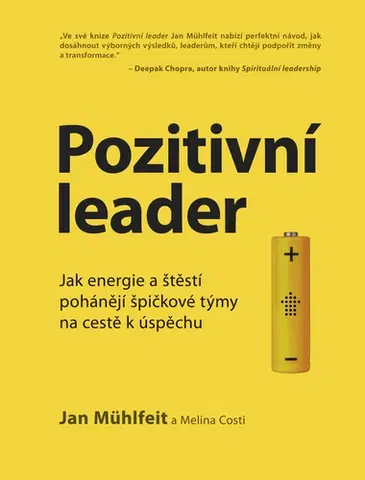 Ekonómia, manažment - ostatné Pozitivní leader - Jan Mühlfeit
