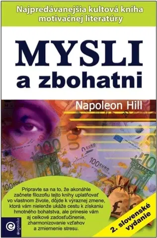 Biznis a kariéra Mysli a zbohatni - 2. vydanie - Napoleon Hill