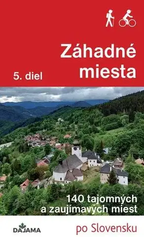 Cestopisy Záhadné miesta (5. diel) - Ján Lacika