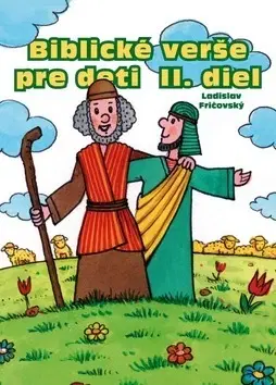 Básničky a hádanky pre deti Biblické verše pre deti II. diel - Ladislav Fričovský