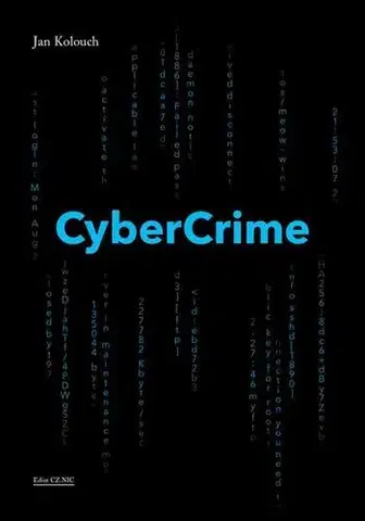 Počítačová literatúra - ostatné CyberCrime - Jan Kolouch