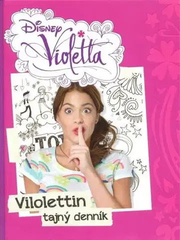 Pre dievčatá Violetta - Violettin tajný denník