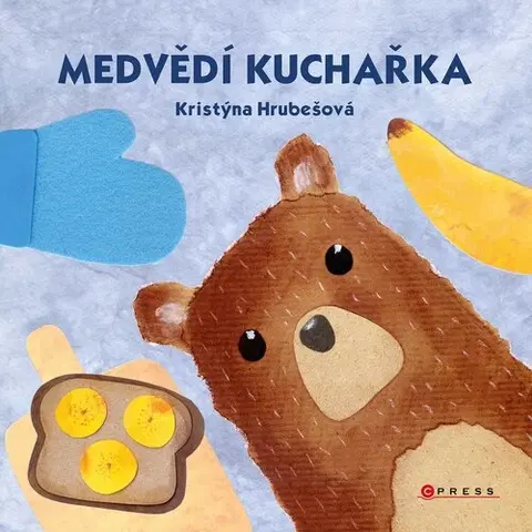Varíme pre deti a s deťmi Medvědí kuchařka - Kristýna Hrubešová