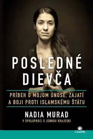 Skutočné príbehy Posledné dievča - Nadia Murad