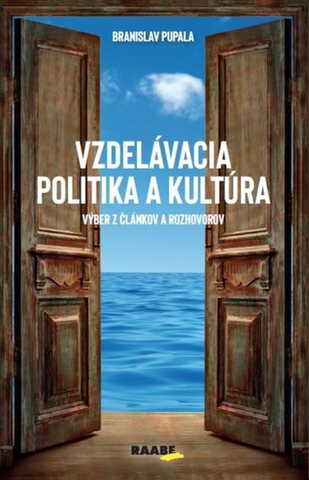 Učebnice - ostatné Vzdelávacia politika a kultúra - Branislav Pupala