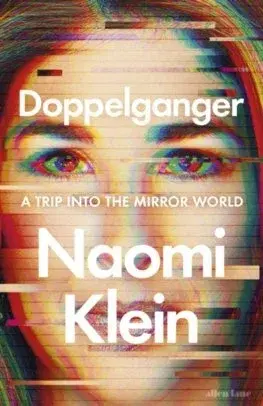 Sociológia, etnológia Doppelganger - Naomi Kleinová
