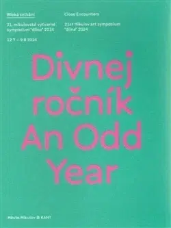 Výtvarné umenie Divnej ročník / An Odd Year - Ondřej Čech,Stanislav Diviš