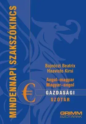 Jazykové učebnice - ostatné Angol-magyar, magyar-angol gazdasági szótár - Kolektív autorov