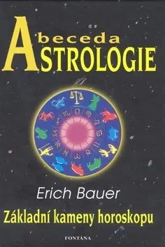 Astrológia, horoskopy, snáre Abeceda astrologie