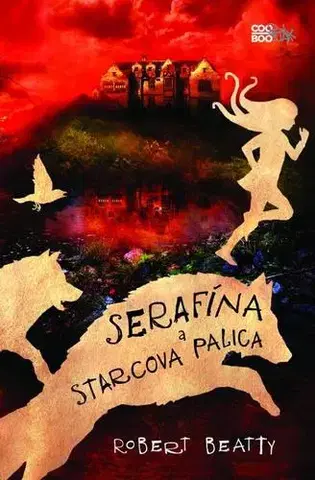 Fantasy, upíri Serafína a starcova palica - Robert Beatty