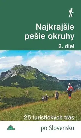 Geografia, mapy, sprievodcovia Najkrajšie pešie okruhy (2. diel) - Tomáš Trstenský,Daniel Kollár