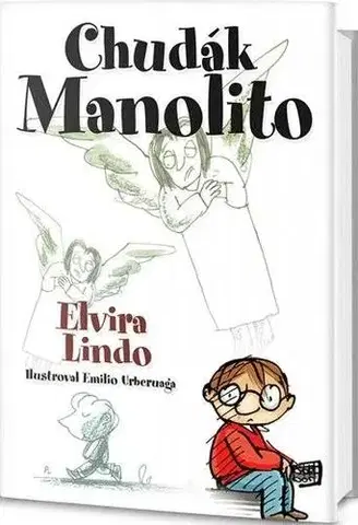 Pre deti a mládež Chudák Manolito - Elvira Lindo,Emilio Urberuaga