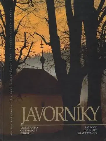 Encyklopédie, obrazové publikácie Javorníky - Kolektív autorov,Miloš Jesenský