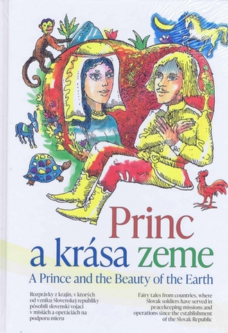 Rozprávky Princ a krása zeme / A Prince and the Beauty of the Earth - Milan Gajdoš,Pavol Vitko,Vojenská podporná nadácia