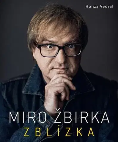 Umenie Miro Žbirka - Zblízka - Honza Vedral,Peter Macsovszky