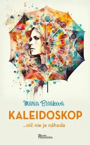 Slovenská beletria Kaleidoskop - Mária Blšáková