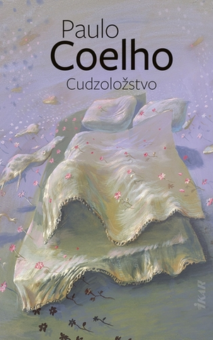 Svetová beletria Cudzoložstvo, 2. vydanie - Paulo Coelho,Jana Marcelliová