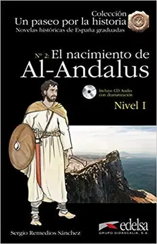 Zjednodušené čítanie El Nacimiento De Al-Andalus - Nivel I + CD - Remedios Sergio Sánchez