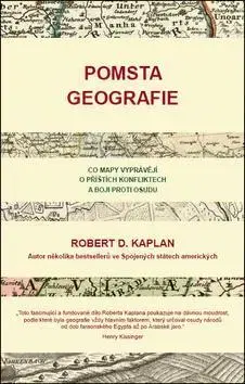 Politológia Pomsta geografie - Robert S. Kaplan