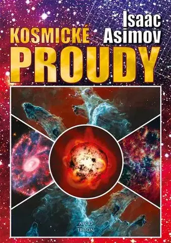 Sci-fi a fantasy Kosmické proudy - Isaac Asimov