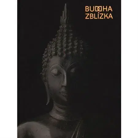 Umenie - ostatné Buddha zblízka - Hánová Markéta,Zdenka Klimtová