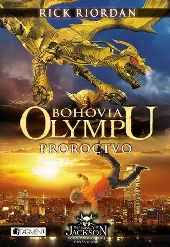 Fantasy, upíri Bohovia Olympu 1: Proroctvo, 2. vydanie - Rick Riordan,Zora Sadloňová
