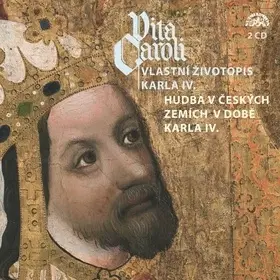 Audioknihy Supraphon Vita Caroli Vlastní životopis Karla IV. CD