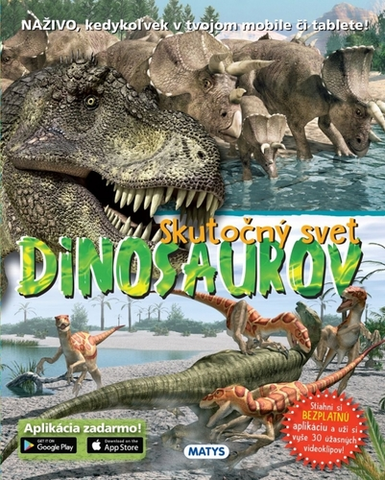 Príroda Skutočný svet dinosaurov