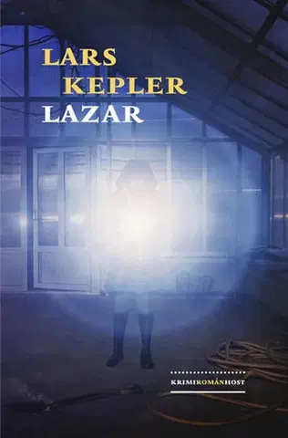 Detektívky, trilery, horory Lazar - Lars Kepler