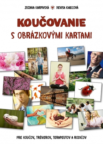 Rozvoj osobnosti Koučovanie s obrázkovými kartami - Zuzana Karpinská