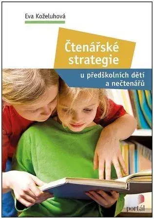 Pedagogika, vzdelávanie, vyučovanie Čtenářské strategie - Eva Koželuhová