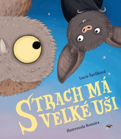 Rozprávky Strach má velké uši - Lucie Šavlíková