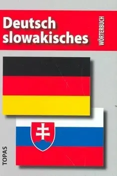 Slovníky Slovensko-nemecký a nemecko-slovenský slovník - Tomáš Dratva