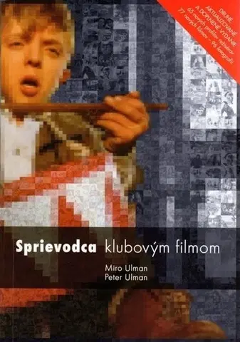 Film - encyklopédie, ročenky Sprievodca klubovým filmom, 2. vydanie - Kolektív autorov
