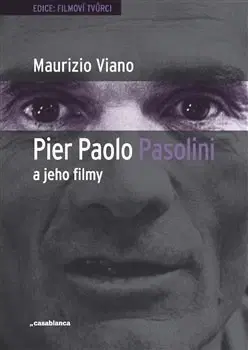Film, hudba Pier Paolo Pasolini a jeho filmy - Maurizio Viano