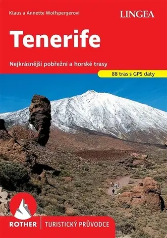 Turistika, skaly Tenerife - Klaus Wolfsperger,Annette Wolfsperger