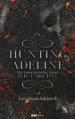 Romantická beletria Haunting Adeline - Levadászni Adaline-t - Carlton H. D.