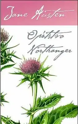 Svetová beletria Opátstvo Northanger - Jane Austen,Beáta Mihalkovičová