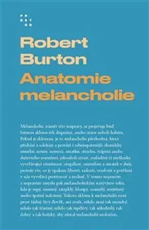 Filozofia Anatomie melancholie - Robert Burton