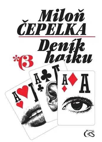 Česká poézia Deník haiku 3 - Miloň Čepelka