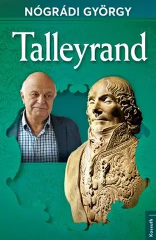 Politika Talleyrand - György Nógrádi