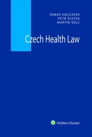 Právo - ostatné Czech Health Law - Tomáš Holčapek