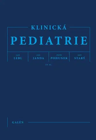 Pediatria Klinická pediatrie - Jan Lebl,Jan Janda a kolektív