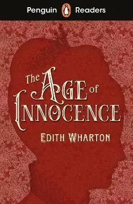 Zjednodušené čítanie Penguin Readers Level 4: The Age of Innocence (ELT Graded Reader) - Edith Wharton
