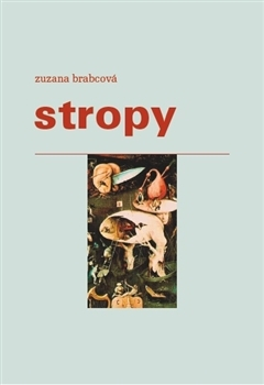 Česká beletria Stropy - Zuzana Brabcová