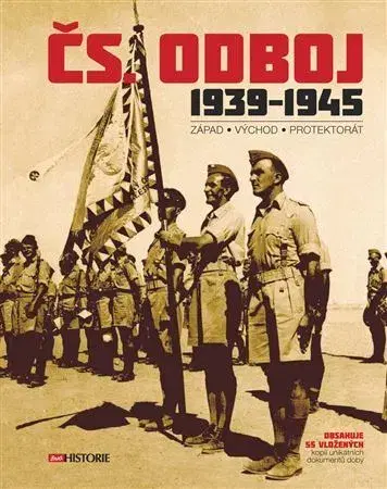 Slovenské a české dejiny Čs. odboj 1939-1945 - Kolektív autorov