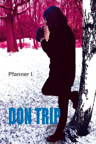 Detektívky, trilery, horory Don Trip - I. Pfanner